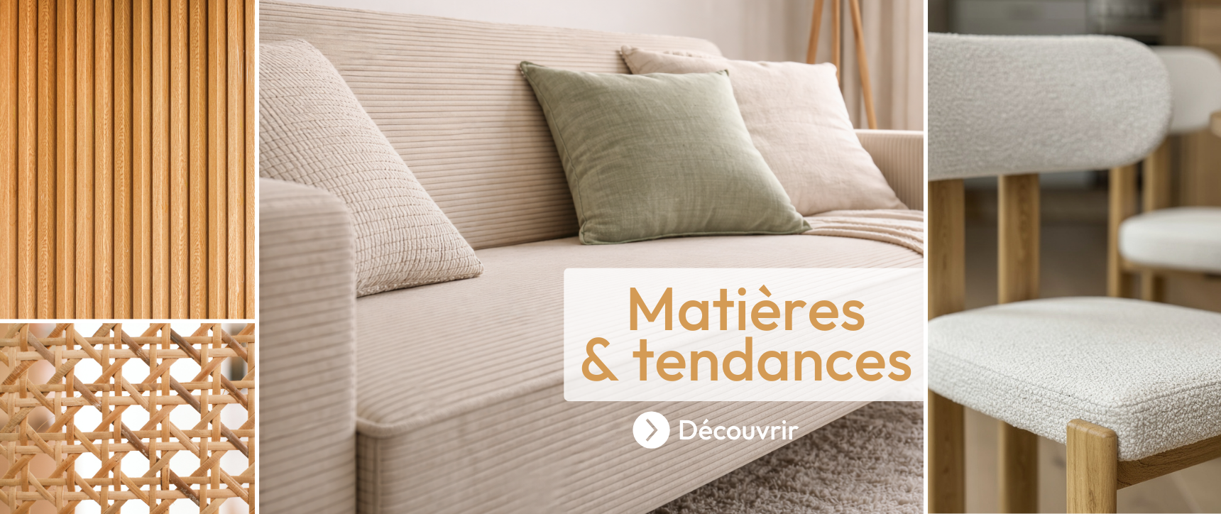 Focus matières mobilier d'intérieur